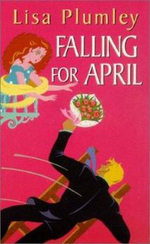 Mass Market Paperback Falling for April Book