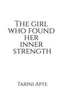 Paperback The Girl Who Found Her Inner Strength Book
