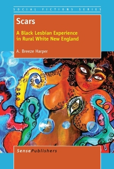 Paperback Scars: A Black Lesbian Experience in Rural White New England Book