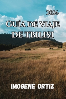 Paperback Guía de Viaje Tiflis 2026 [Spanish] Book