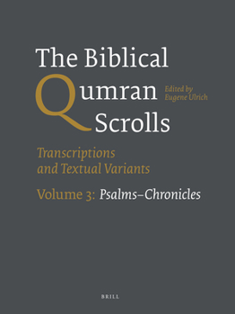Paperback The Biblical Qumran Scrolls. Volume 3: Psalms-Chronicles: Transcriptions and Textual Variants [Hebrew] Book