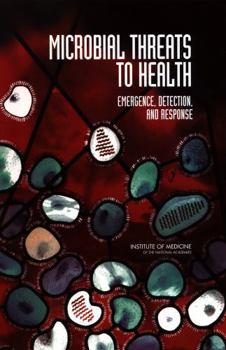 Paperback Microbial Threats to Health: Emergence, Detection, and Response Book