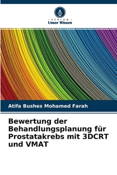 Paperback Bewertung der Behandlungsplanung für Prostatakrebs mit 3DCRT und VMAT [German] Book