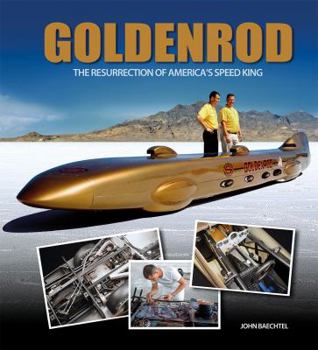 Hardcover Goldenrod: The Resurrection of America's Speed King Book