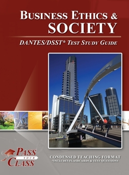Hardcover Business Ethics and Society DANTES / DSST Test Study Guide Book