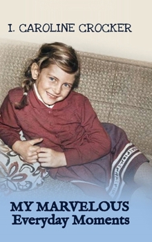 Hardcover My Marvelous Everyday Moments Book