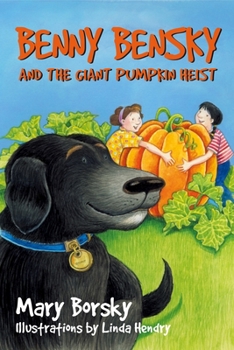 Paperback Benny Bensky and the Giant Pumpkin Heist Book