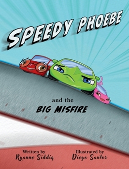 Hardcover Speedy Phoebe and the Big Misfire: A Carson Elementary Story Book