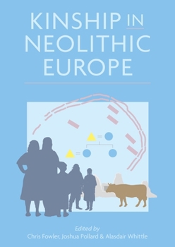 Paperback Kinship in Neolithic Europe Book