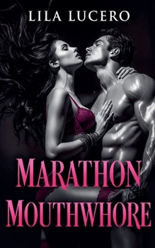 Paperback Marathon Mouthwhore Book
