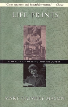 Paperback Life Prints: A Memoir of Healing and Discovery Book