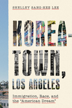 Paperback Koreatown, Los Angeles: Immigration, Race, and the American Dream Book