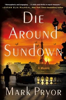 Hardcover Die Around Sundown: A Henri Lefort Mystery Book