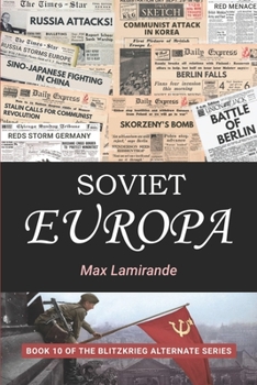 Paperback Soviet Europa: Book 10 of the Blitzkrieg Alternate series Book