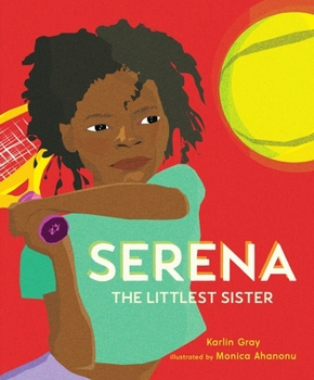 Hardcover Serena: The Littlest Sister Book