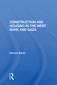 Hardcover Construction And Housing In The West Bank And Gaza Book