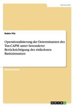 Paperback Operationalisierung der Determinanten des Tax-CAPM unter besonderer Berücksichtigung des risikolosen Basiszinssatzes [German] Book
