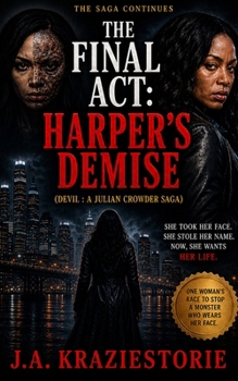 Paperback The Final Act: Harper's Demise Book