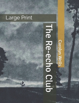 The Re-echo Club - Book #21 of the Fleming Stone