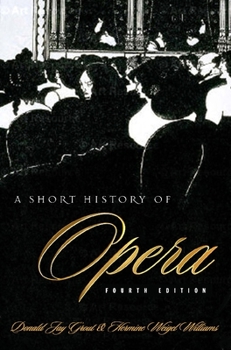 Hardcover A Short History of Opera Book