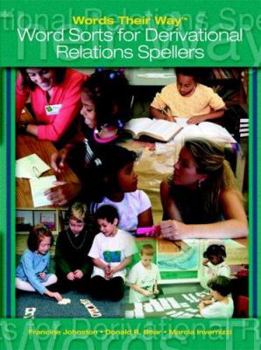 Paperback Words Their Way: Words Sorts for Derivational Relations Spellers Book