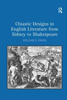 Paperback Chiastic Designs in English Literature from Sidney to Shakespeare Book