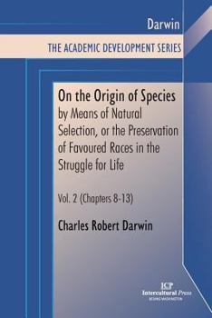 Paperback On the Origin of Species: Vol 2. Chapters 8-13 Book