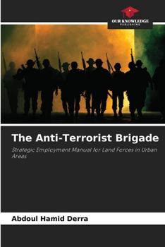 Paperback The Anti-Terrorist Brigade Book