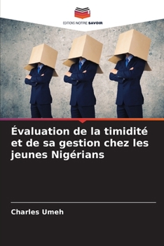 Paperback Évaluation de la timidité et de sa gestion chez les jeunes Nigérians [French] Book