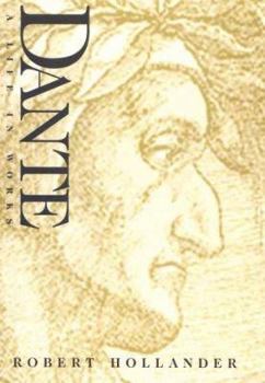 Hardcover Dante: A Life in Works Book