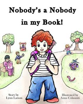 Paperback Nobody's a Nobody in my Book! Book