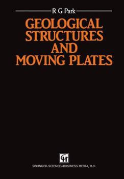 Paperback Geological Structures and Moving Plates Book