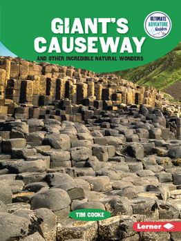 Paperback Giant's Causeway and Other Incredible Natural Wonders Book