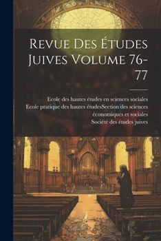 Paperback Revue des études juives Volume 76-77 [French] Book