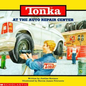 Paperback Tonka at the Auto Repair Center Book