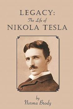 Paperback Legacy: The Life of Nikola Tesla Book