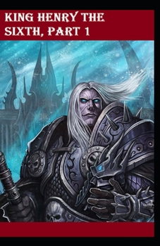 Paperback King Henry the Sixth, Part 1 by William Shakespeare Book