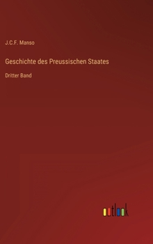 Hardcover Geschichte des Preussischen Staates: Dritter Band [German] Book