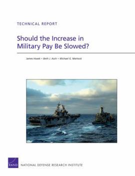 Paperback Should the Increase in Military Pay Be Slowed? Book