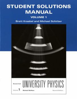 Paperback Essential University Physics Student Solutions Manual, Volume 1 Book
