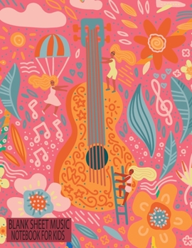 Blank Sheet Music Notebook for Kids (Guitar Tabs): Blank Standard Music Work Sheet Manuscript Music Notebook for Kids Hobbies with Perfect Letter Large Size, Children Funny Background Matte Cover.