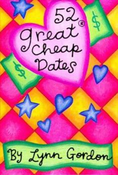 52 Great Cheap Dates (52 Deck Series) - Book  of the 52