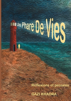 Paperback Un Phare de Vies [French] Book