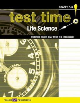 Paperback Test Time! Practise Books That Meet the Standards: Life Science. Grades 5-6 Book