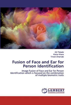 Paperback Fusion of Face and Ear for Person Identification Book