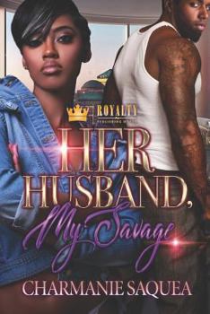 Paperback Her Husband, My Savage Book