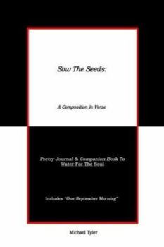 Hardcover Sow The Seeds: A Composition In Verse: Poetry Journal Book