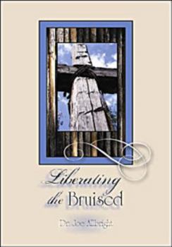 Paperback Liberating the Bruised Book