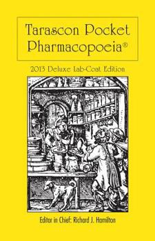 Paperback Tarascon Pocket Pharmacopoeia 2013 Deluxe Lab-Coat Edition Book