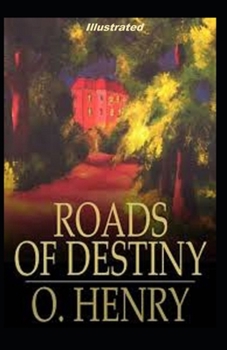 Paperback Roads of Destiny Illustrated Book